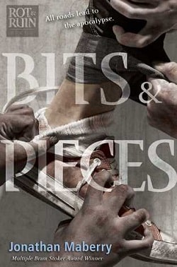 Bits & Pieces (Benny Imura 5)