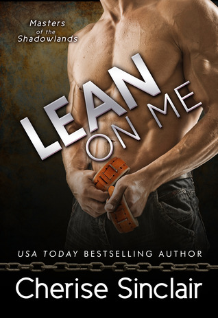 Lean on Me (Masters of the Shadowlands 4)