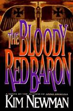 The Bloody Red Baron (Anno Dracula 2)