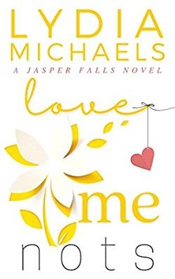 Love Me Nots (Jasper Falls 3)