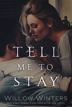 Tell Me To Stay